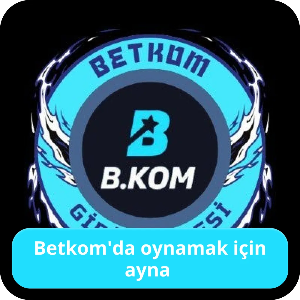 Betkom çevrimiçi ayna